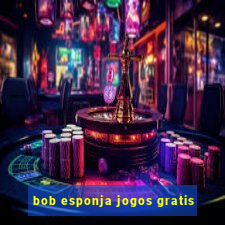 bob esponja jogos gratis